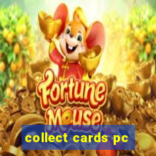 collect cards pc